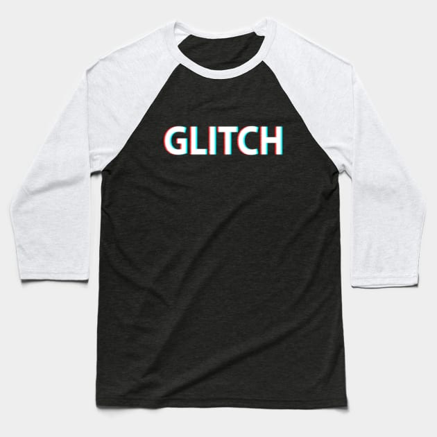 GLITCH Baseball T-Shirt by wildvinex